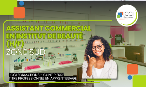 Assistant Commercial en Institut de Beauté (H/F) - Zone Sud 14 Assistant Administratif et Commercial SUD