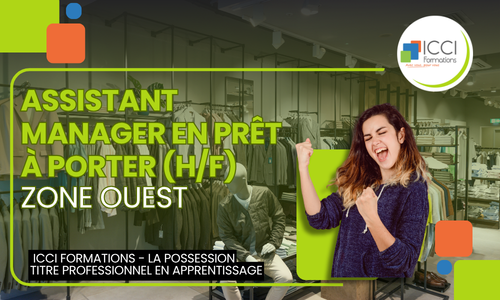 Assistant Manager en prêt à porter (H/F) - Zone Ouest 14 Assistant Manager PAP Ouest