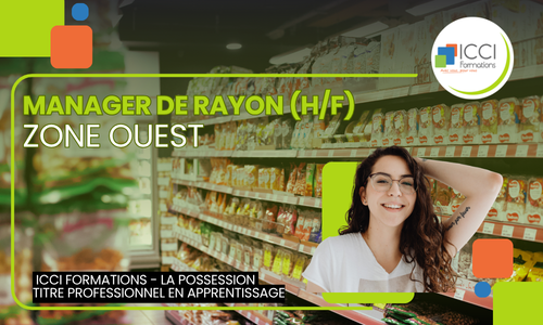 Manager de Rayon (H/F) - Zone Ouest 14 Manager de rayon Ouest
